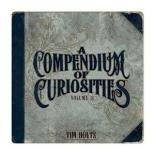 Compendium of Curiosities II